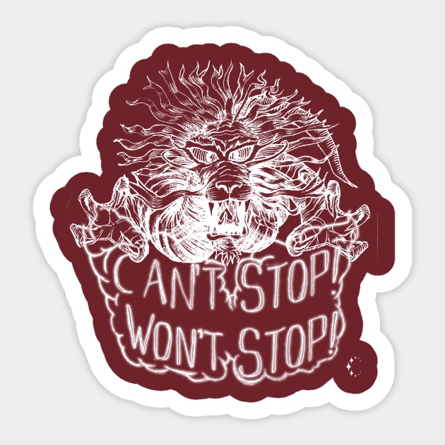 White Dragon. Can't Stop! Won't Stop! Sticker by ConstellationPublishing